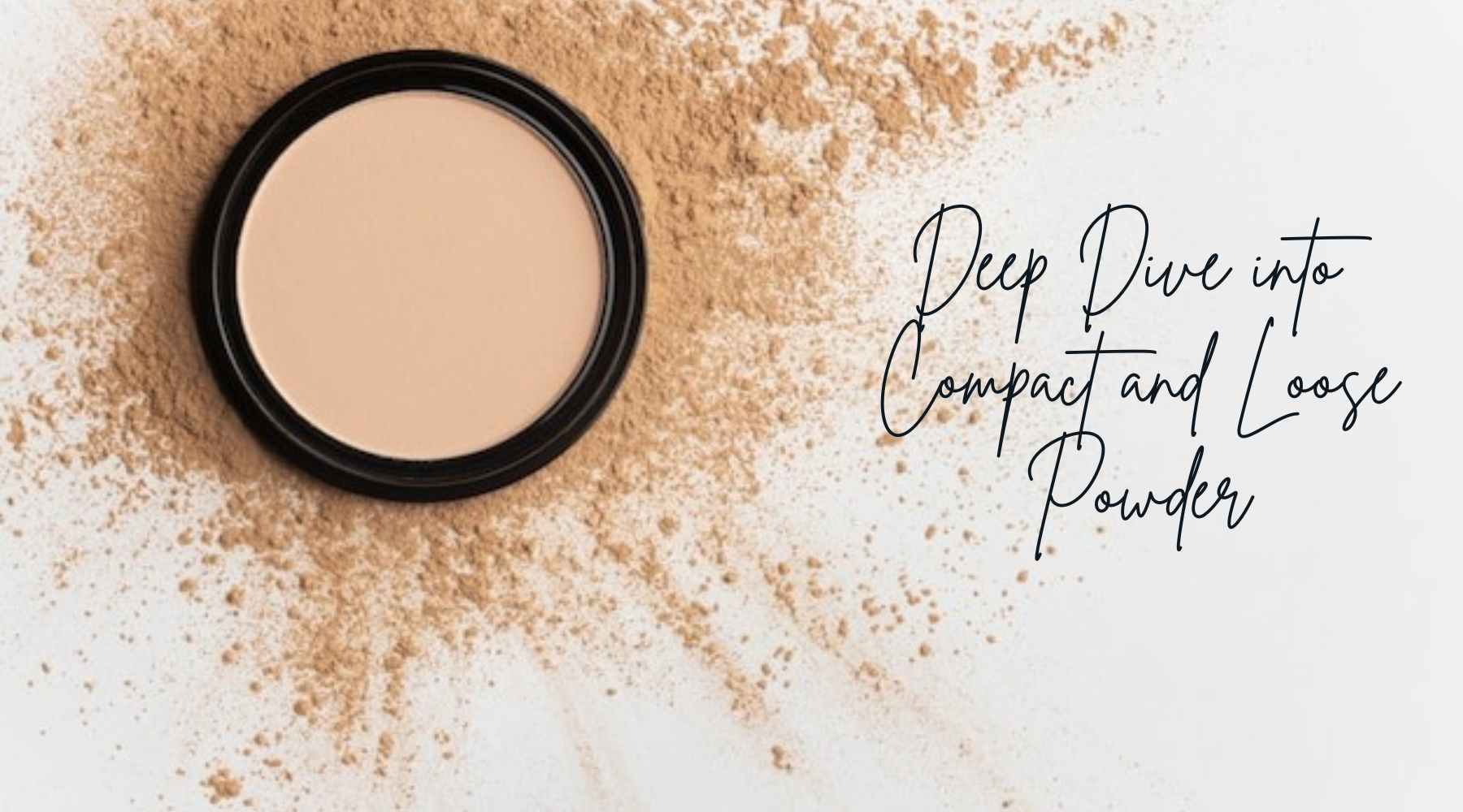 Deep Dive into Compact and Loose Powder